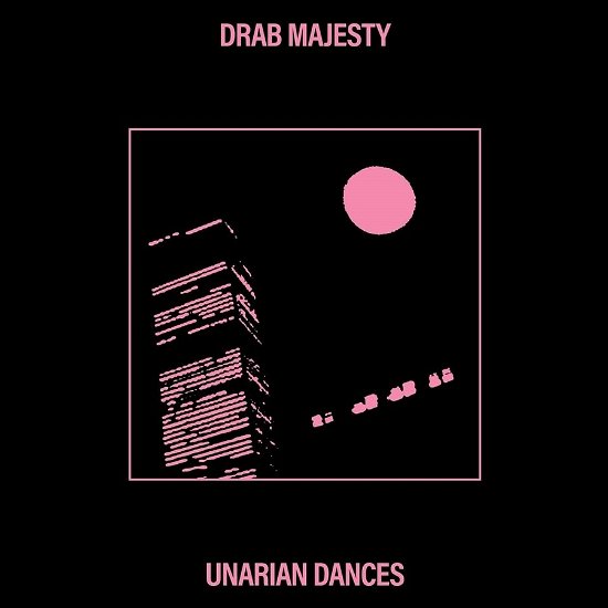 Cover for Drab Majesty · Unarian Dances (LP) (2021)
