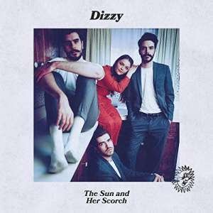 Cover for Dizzy · The Sun and Her Scorch (CD) (2020)
