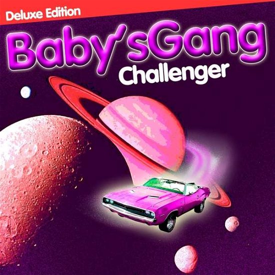 Cover for Baby's Gang · Challenger (LP) [Deluxe edition] (2016)
