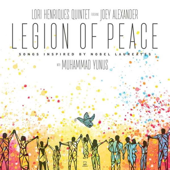 Legion Of Peace: Songs Inspired By Laureates (Feat. Joey Alexander) - Lori Henriques Quintet - Muziek - MOTEMA - 0181212003000 - 28 september 2018