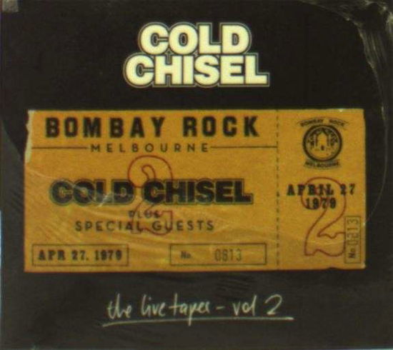 Live Tapes Vol.2: Live At Bombay Rock, April 27, 1979 - Cold Chisel - Musik - COLD CHILLIN - 0602537948000 - 14. november 2014