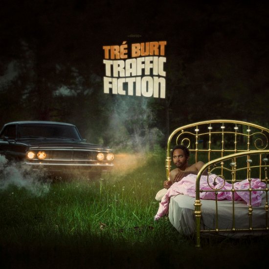 Traffic Fiction - Tre Burt - Musik - OH BOY RECORDS - 0691835431000 - 6 oktober 2023