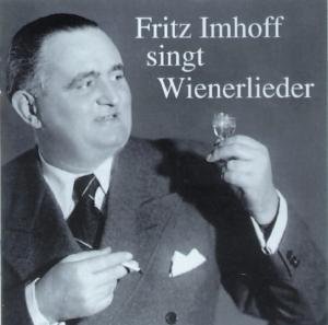Cover for Fritz Imhoff · Fr. Imhoff singt Wienerlieder (CD) (1997)