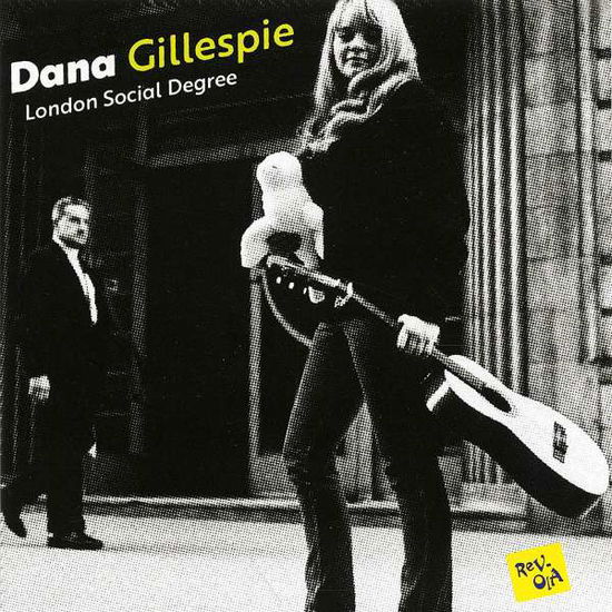 London Social Degree - Dana Gillespie - Musiikki - OLA - 0735850275000 - perjantai 30. marraskuuta 2018