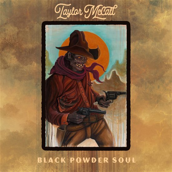 Cover for Taylor Mccall · Black Powder Soul (LP) (2021)