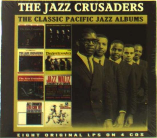 The Classic Pacific Jazz Albums - Jazz Crusaders - Muziek - ENLIGHTENMENT SERIES - 0823564840000 - 14 september 2018