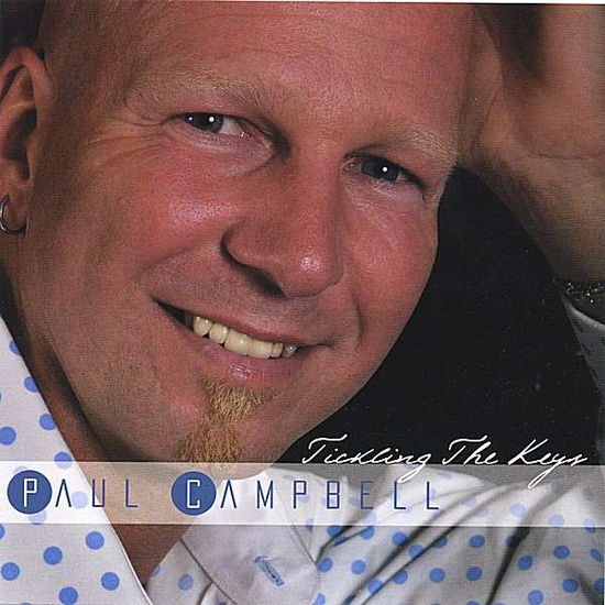 Cover for Paul Campbell · Tickling the Keys (CD) (2006)