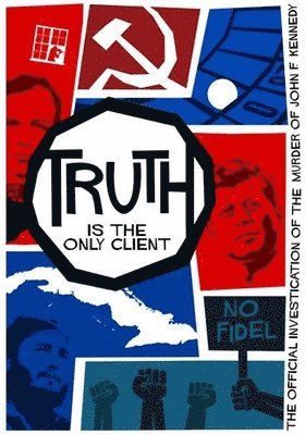 Cover for Truth is the Only Client: the (DVD) (2020)