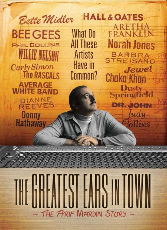 Cover for Greatest Ears in Town: Arif Mardin Story (DVD) (2016)