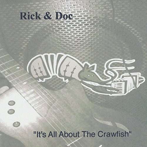 Rick & Doc It's All About the Crawfish - Rick Nelson - Musikk - CDB - 0889211852000 - 31. august 2015