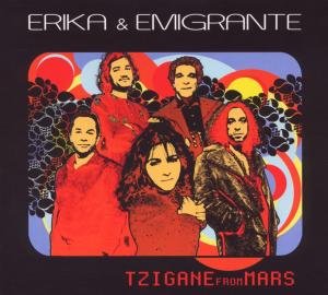 Erika and Emigrante · Tzigane From Mars (CD) (2024)