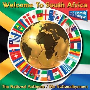 Welcome to South Africa-die Nationalhymnen - V/A - Muziek - DA RECORDS - 4002587248000 - 23 april 2010