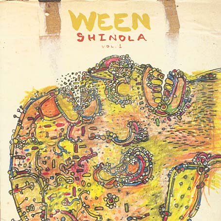 Cover for Ween · Shinola Vol. 1 (CD) (2016)