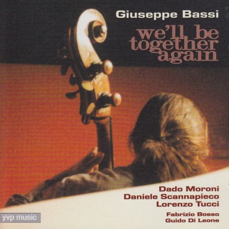 Cover for Giuseppe Bassi  · We'Ll Be Toghether Again (CD) (2017)