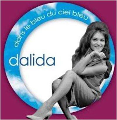 Cover for Dalida · Dalida - Dans le bleu du ciel (CD) (2015)