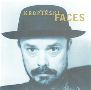 Cover for Uwe Kropinski · Faces (CD)