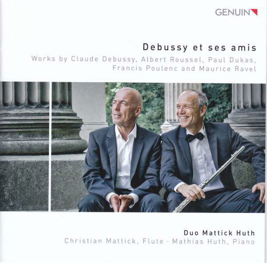 Debussy Et Ses Amis - Duo Mattick Huth - Musiikki - GENUIN CLASSICS - 4260036256000 - perjantai 2. maaliskuuta 2018