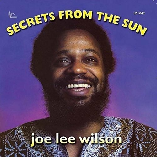 Cover for Joe Lee Wilson · Secrets from the Sun (CD) [Limited edition] (2018)