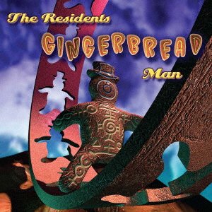 Cover for Residents · Gingerbread Man (CD) [Japan Import edition] (2021)