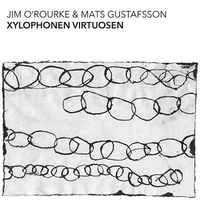 Cover for Jim &amp; Mats Gustafsson O'rourke · Xylophonen Virtuosen (CD) [Japan Import edition] (2022)