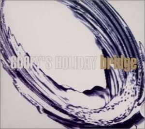 Cover for Goofy's Holiday · Bridge (CD) [Japan Import edition] (2000)