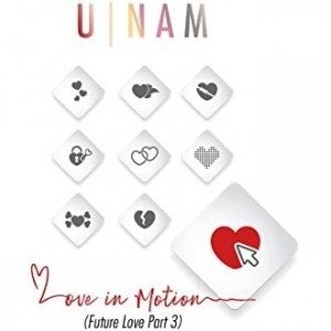 Cover for U-Nam · Love In Motion (future Love Part 3) (CD) [Japan Import edition] (2021)