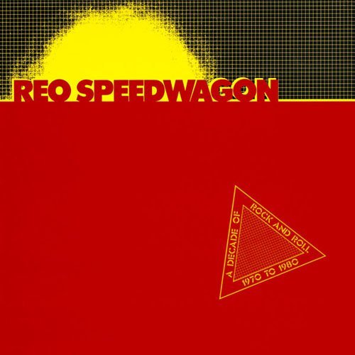 Cover for Reo Speedwagon · A Decade Of Rock'n'roll (CD) [Remastered edition] (2011)