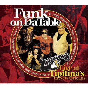 Cover for Funk on Da Table · Funk on Da Table Live at Tipitina's (CD) [Japan Import edition] (2019)