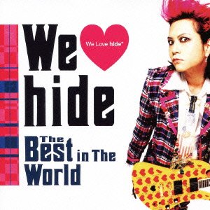 Cover for Hide · [we Love Hide]-hide World Best- (CD) [Japan Import edition] (2009)