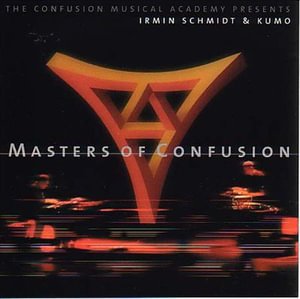 Cover for Schmidt Irmin &amp; Kumo · Masters of Confusion (CD) (2001)