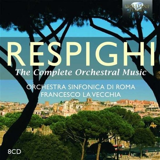 Cover for O. Respighi · Complete Orchestral Music (CD) (2015)