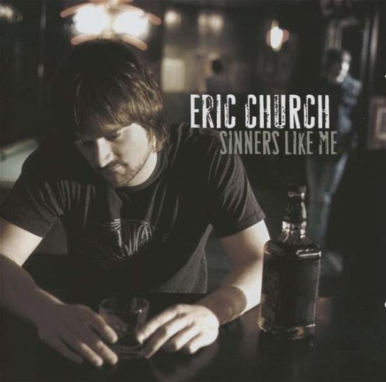 Cover for Eric Church · Sinners Like Me (CD) (2014)