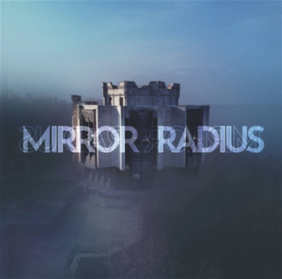 Cover for Preston.outatime · Mirror Radius (CD) (2021)