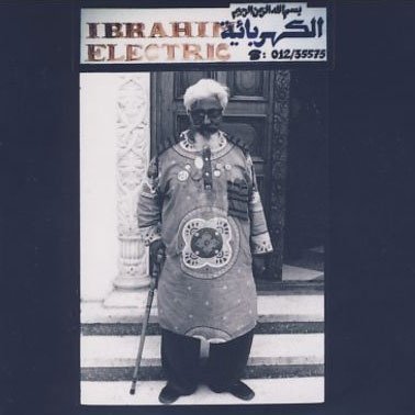 Cover for Ibrahim Electric (LP) (2011)