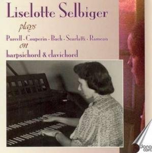 Cover for Purcell / Couperin / Bach / Scarlatti / Selbiger · Liselotte Selbiger Plays Purcell on Harpsichord (CD) (2006)