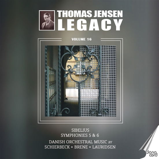 Cover for Brene / Lauridsen / Schierbeck · Thomas Jensen Legacy Vol. 16 (CD) (2023)