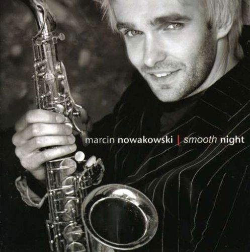 Smooth Night · Nowakowski, Marcin (CD) (2005)