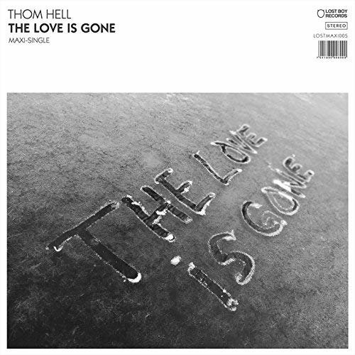 Cover for LP · Lp-thom Hell-the Love is Gone (12&quot;) (2018)