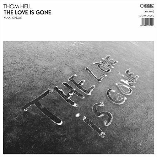 Cover for LP · Lp-thom Hell-the Love is Gone (12&quot;) (2018)