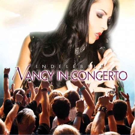 Cover for Nancy · Nancy In Concerto Indelebile (CD) [Digipack] (2015)