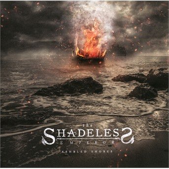 Cover for The Shadeless Emperor · Ashbled Shores (CD) (2017)