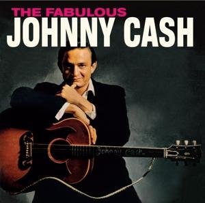 Cover for Johnny Cash · Fabulous Johnny Cash + With His Hot And Blue Guit (CD) [Limited edition] (2017)