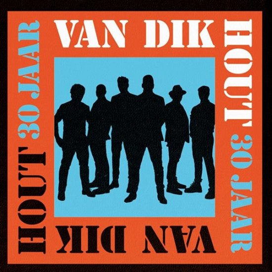 30 Jaar - Van Dik Hout - Musik - MUSIC ON VINYL - 8719262036000 - 24. maj 2024
