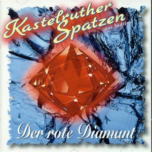Cover for Kastelruther Spatzen · Der Rote Diamant (CD) (2019)