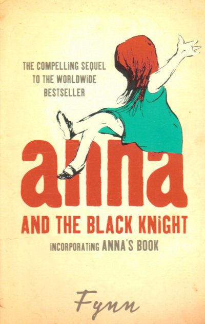 Cover for Fynn · Anna and the Black Knight: Incorporating Anna’s Book (Pocketbok) (2005)