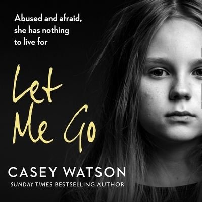 Cover for Casey Watson · Let Me Go: (CD) (2020)