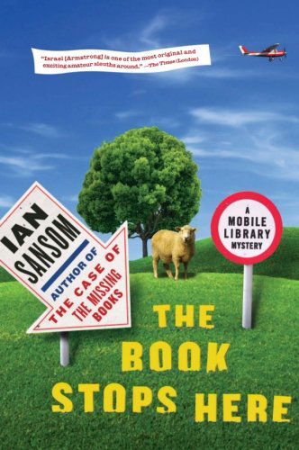 Cover for Ian Sansom · The Book Stops Here: a Mobile Library Mystery (Paperback Book) [First U.s. Paperback edition] (2008)