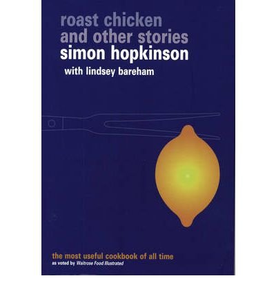 Roast Chicken and Other Stories - Lindsey Bareham - Kirjat - Ebury Publishing - 9780091871000 - torstai 2. syyskuuta 1999
