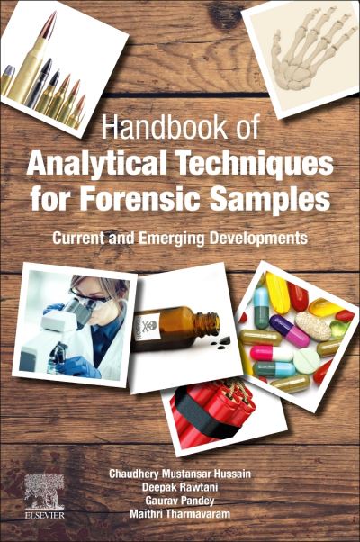 Cover for Rawtani, Deepak (School of Pharmacy, National Forensic Sciences University, Gandhinagar, Gujarat, India) · Handbook of Analytical Techniques for Forensic Samples: Current and Emerging Developments (Paperback Book) (2020)