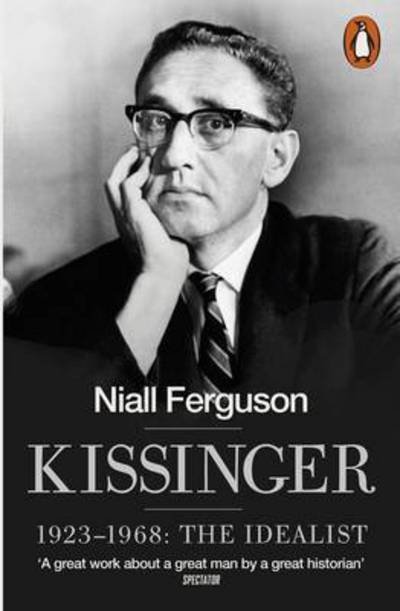 Cover for Niall Ferguson · Kissinger: 1923-1968: The Idealist (Paperback Bog) (2016)